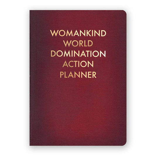 Womankind World Domination Action Planner Journal